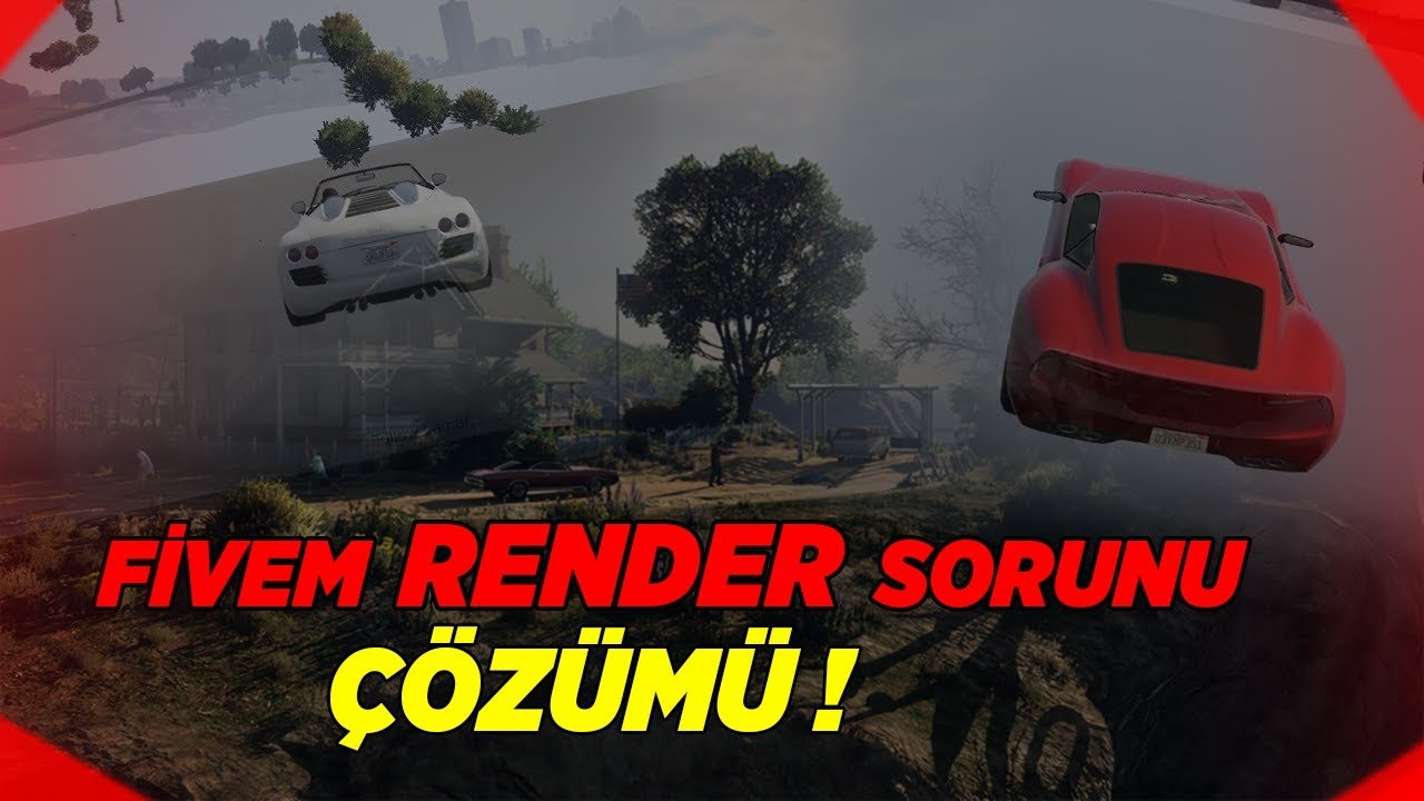 FiveM Render Sorunu Nasıl Giderilir